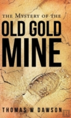 Bertrand.pt - The Mystery Of The Old Gold Mine