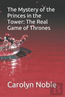 The Mystery Of The Princes In The Tower