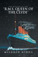The Mystery Of The R.M.S. Queen Of The Clyde