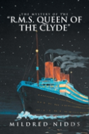 The Mystery Of The R.M.S. Queen Of The Clyde