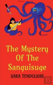 The Mystery Of The Sanguisuge