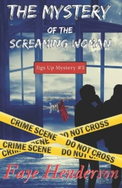 The Mystery Of The Screaming Woman