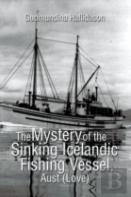 The Mystery Of The Sinking Icelandic Fishing Vessel, Aust (Love)
