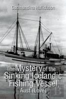 The Mystery Of The Sinking Icelandic Fishing Vessel, Aust (Love)