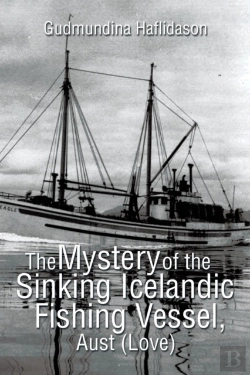 Bertrand.pt - The Mystery Of The Sinking Icelandic Fishing Vessel, Aust (Love)