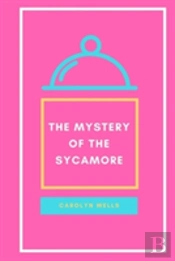 The Mystery Of The Sycamore