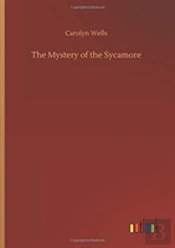 The Mystery Of The Sycamore