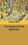 The Mystery Of The Sycamore