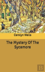 The Mystery Of The Sycamore