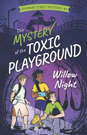 The Mystery Of The Toxic Playground