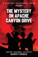 The Mystery On Apache Canyon Drive