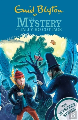 Bertrand.pt - The Mystery Series: The Mystery Of Tally-Ho Cottage