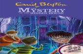 The Mystery Series: The Mystery Of The Hidden House