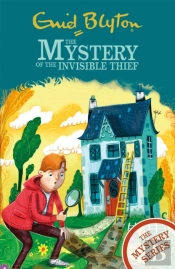 The Mystery Series: The Mystery Of The Invisible Thief