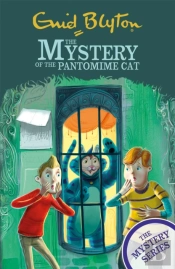 The Mystery Series: The Mystery Of The Pantomime Cat