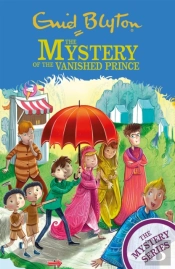 The Mystery Series: The Mystery Of The Vanished Prince