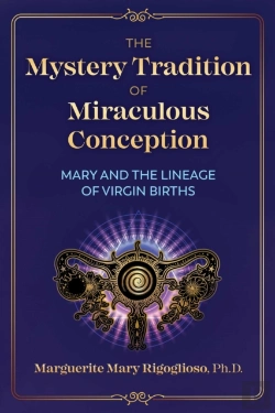 Bertrand.pt - The Mystery Tradition Of Miraculous Conception