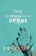 The Mystic Miracle Of One