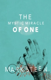 The Mystic Miracle Of One