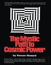 The Mystic Path To Cosmic Power