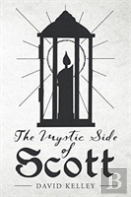 The Mystic Side Of Scott