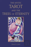 The Mystic Tarot And The Trees Of Eternity