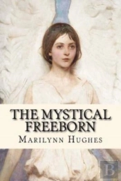 The Mystical Freeborn