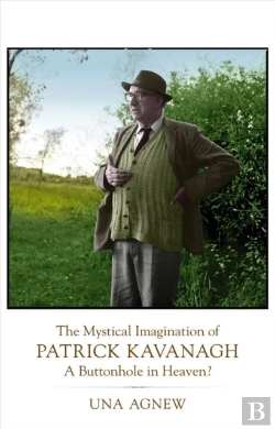 Bertrand.pt - The Mystical Imagination Of Patrick Kavanagh: