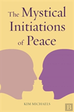 Bertrand.pt - The Mystical Initiations Of Peace