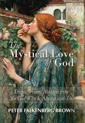 The Mystical Love Of God