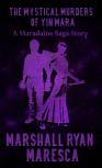 The Mystical Murders Of Yin Mara