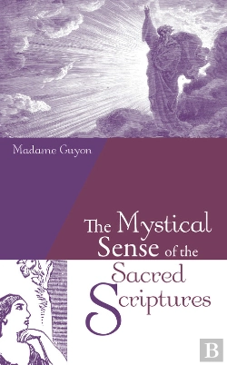 Bertrand.pt - The Mystical Sense Of The Sacred Scriptures