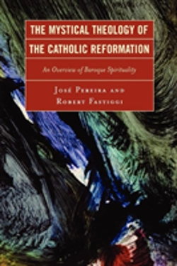 Bertrand.pt - The Mystical Theology Of The Catholic Reformation