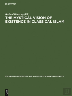 Bertrand.pt - The Mystical Vision Of Existence In Classical Islam