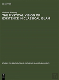Bertrand.pt - The Mystical Vision Of Existence In Classical Islam