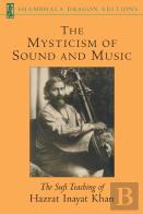 The Mysticism Of Sound And Music