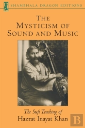 The Mysticism Of Sound And Music