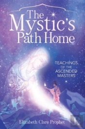 The Mystic'S Path Home
