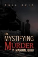 The Mystifying Murder In Marion, Ohio