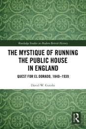 The Mystique Of Running The Public House In England