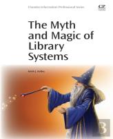 The Myth And Magic Of Library Systems