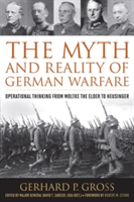 The Myth And Reality Of German Warfare