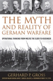 The Myth And Reality Of German Warfare