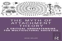 The Myth Of Attachment Theory