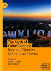 The Myth Of Colorblindness