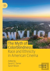 The Myth Of Colorblindness