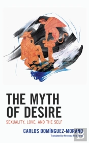 The Myth Of Desire
