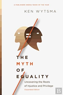 Bertrand.pt - The Myth Of Equality Â€“ Uncovering The Roots Of Injustice And Privilege