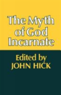 The Myth Of God Incarnate