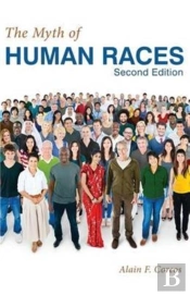 The Myth Of Human Races By Alain F. Corcos